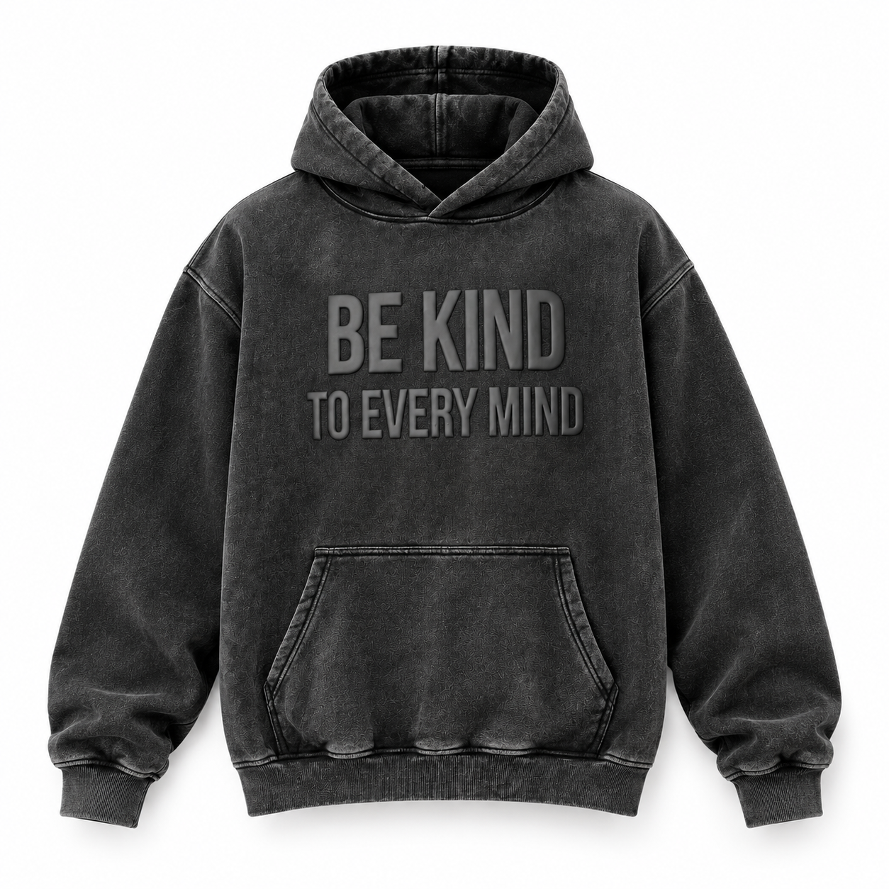 Be Kind To Every Mind Hoodie