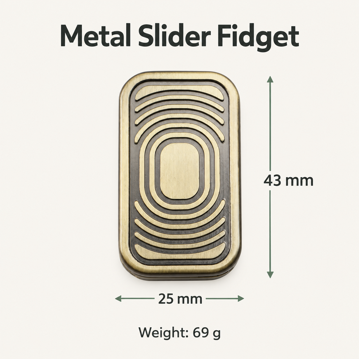 Metal Slider Fidget dimensions: 43 mm long, 25 mm wide, and 69 g